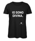 T-shirt Nera e Bianca in cotone organico IO SONO DIVINA.
